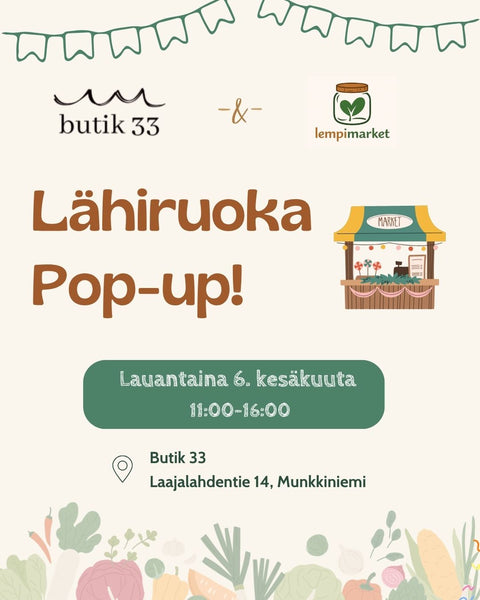 Lähiruoka pop-up - Butik33 Munkkiniemi